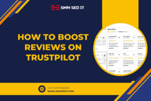 Read more about the article How To Boost Reviews On Trustpilot